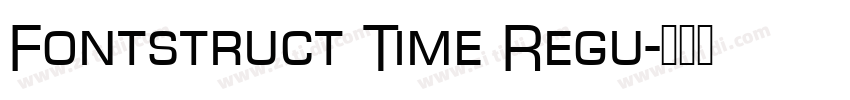 Fontstruct Time Regu字体转换